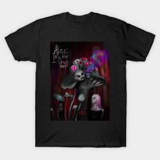 Alice in the drugland p.1 T-Shirt